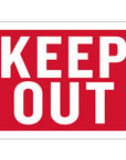 9" X 12" Keep Out Sign