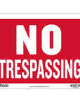 9" X 12" No Trespassing Sign
