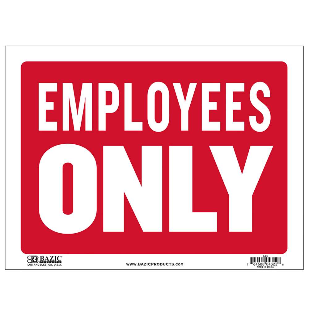 9" X 12" Employees Only Sign