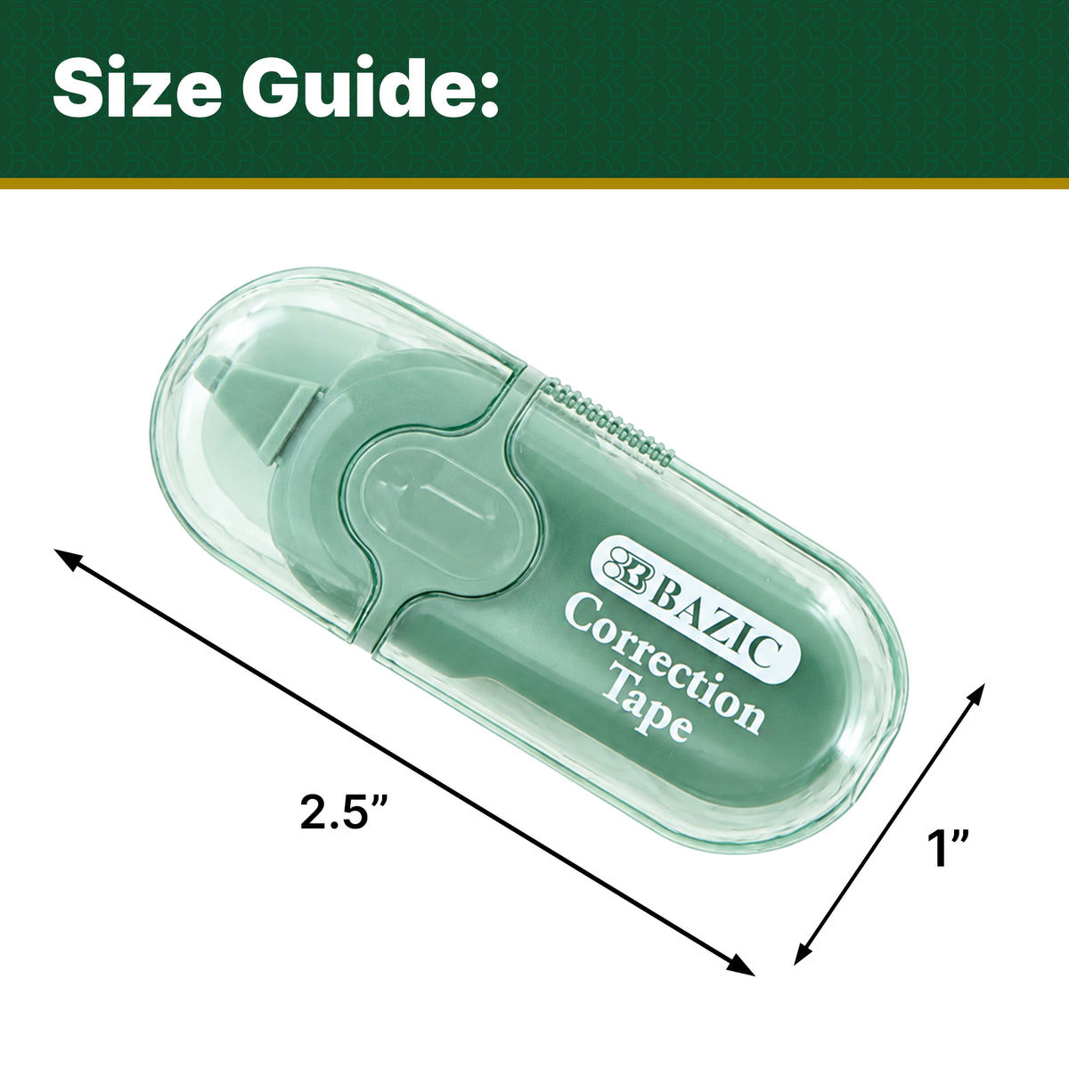 Size guide: green correction tape dispenser with clear protective cap, 2.5 inches long by 1 inch wide.