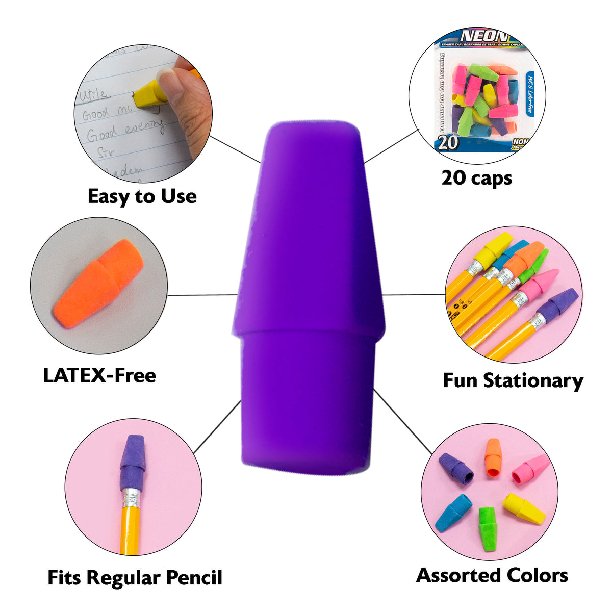 20 easy-to-use, latex-free eraser caps fit regular pencils; purple, orange, pink, blue, green, and yellow.