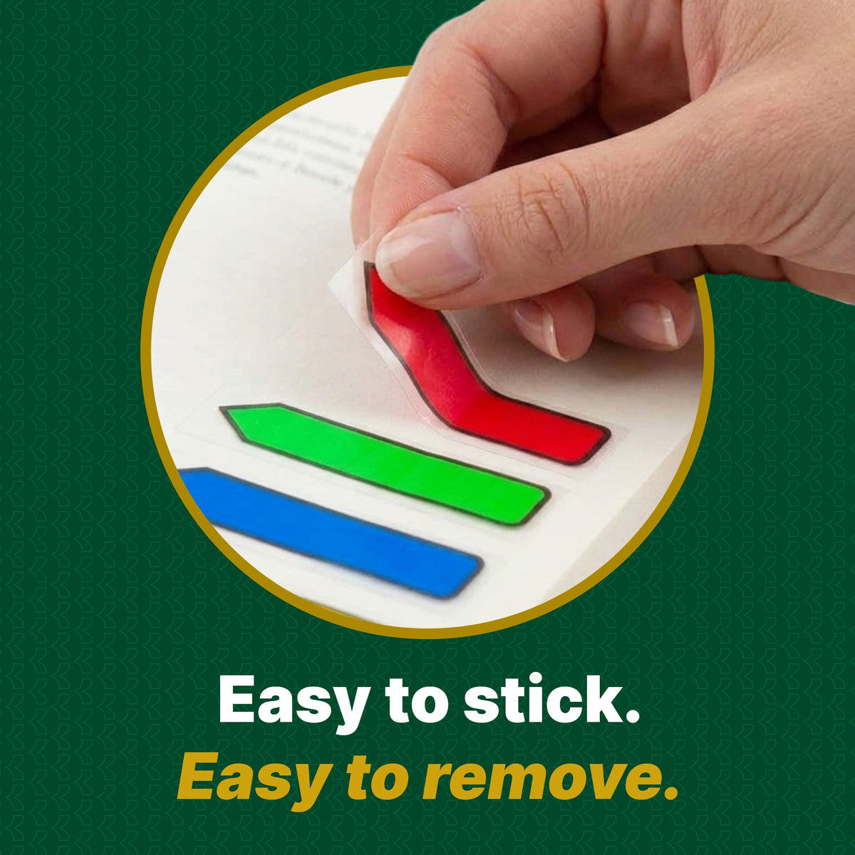 Easy to stick. Easy to remove. A hand peels a red arrow flag off a page beside green and blue flags.