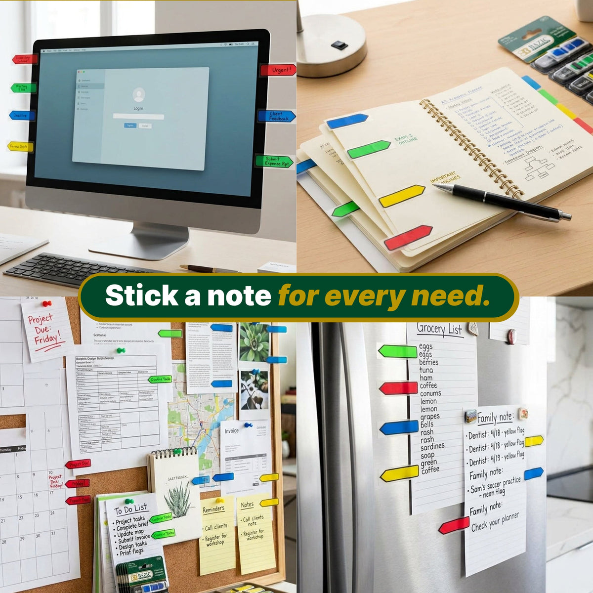 Stick a note for every need. Neon arrow flags mark a monitor, notebook, bulletin board and fridge lists.
