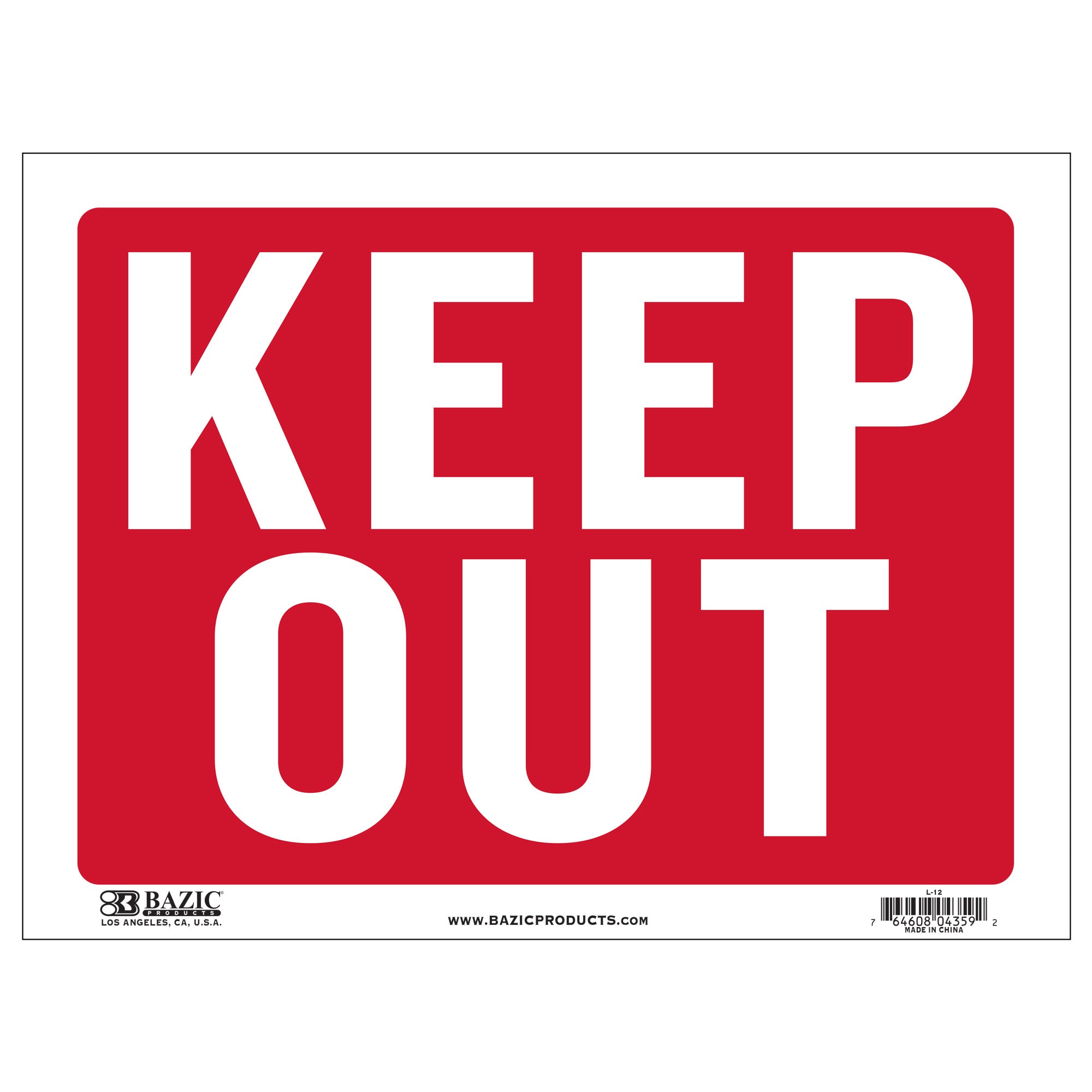12" X 16" Keep Out Sign