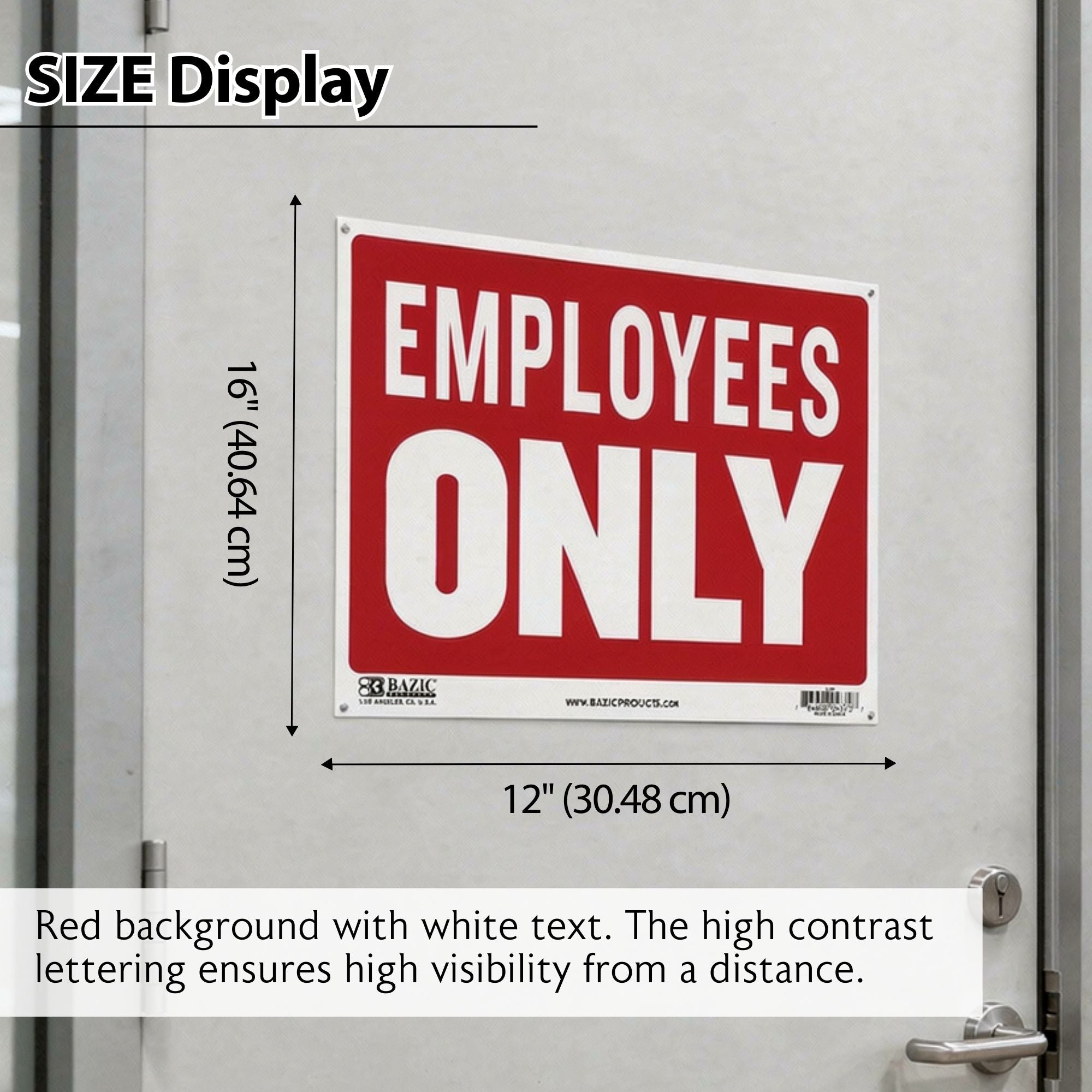 12" X 16" Employees Only Sign