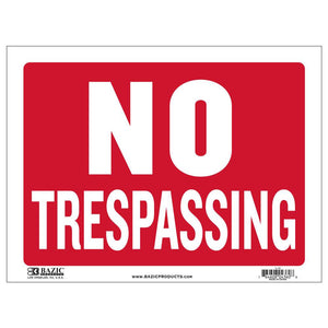 12" X 16" No Trespassing Sign