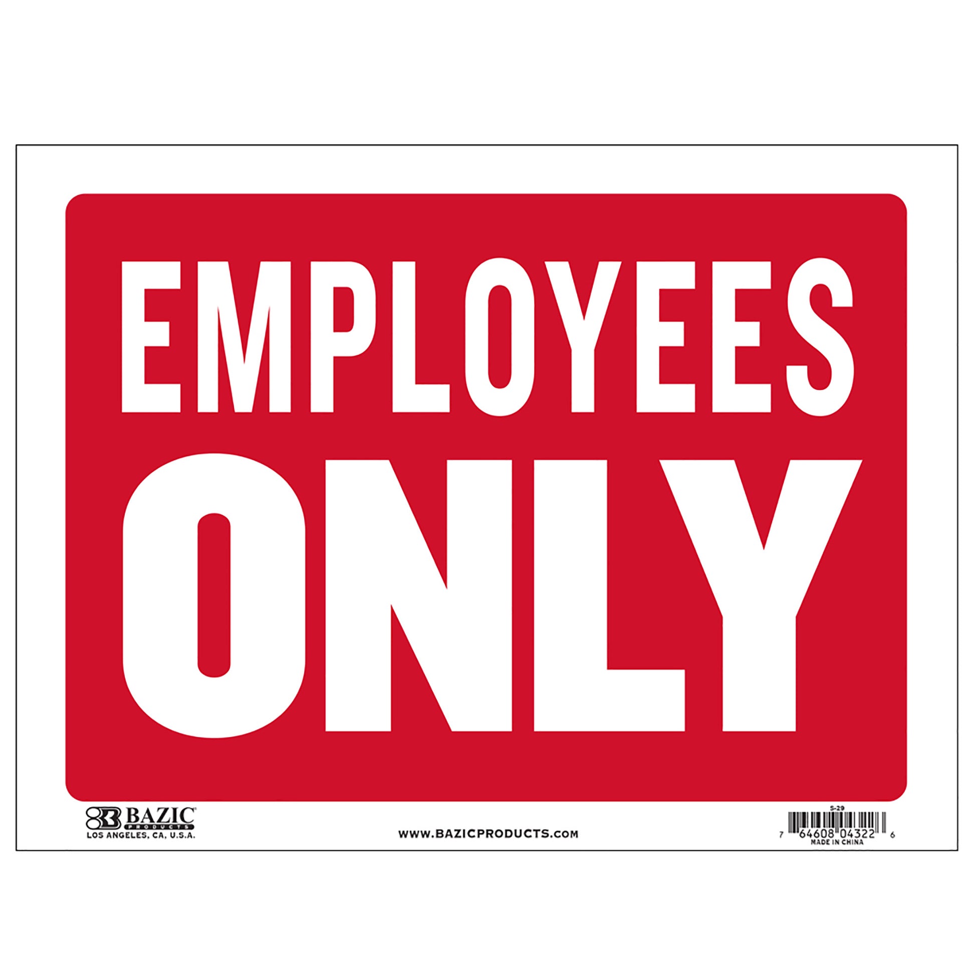 9" X 12" Employees Only Sign