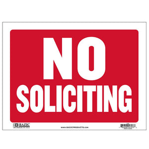9" X 12" No Soliciting Sign