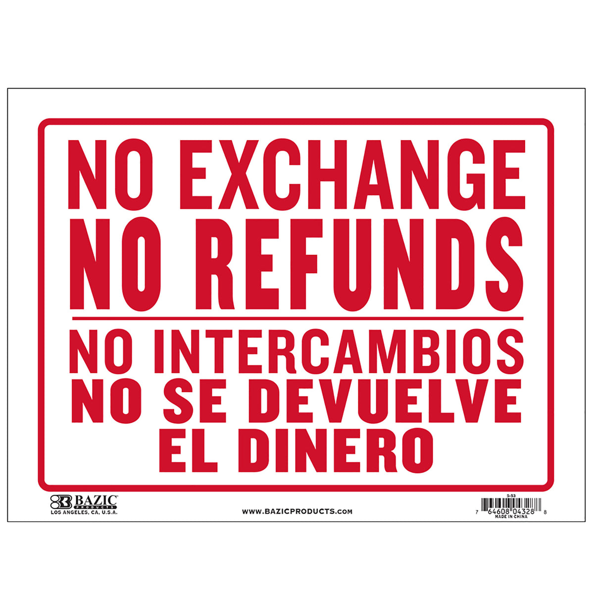 BAZIC No Intercambios No Se Devuelve El Dinero Sign, 9 x 12 in, Weather Resistant